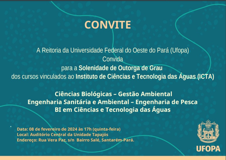 Cerimônia ocorrerá no dia 08 de fevereiro de 2024, às 17h, Auditório Central da Unidade Tapajós